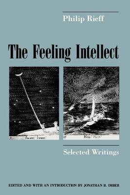 The Feeling Intellect: Selected Writings (Paperback)