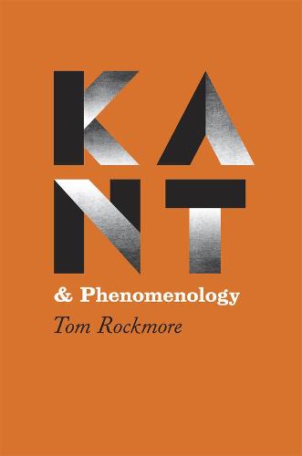Kant and Phenomenology (Hardback)