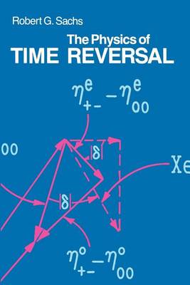 The Physics of Time Reversal (Paperback)
