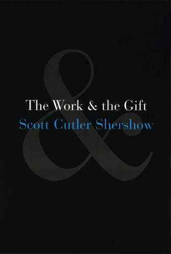 The Work and the Gift (Hardback)