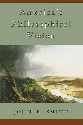 America's Philosophical Vision (Paperback)