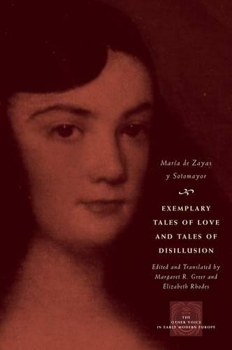 Exemplary Tales of Love and Tales of Disillusion - Other Voice in Early Modern Europe (Hardback)