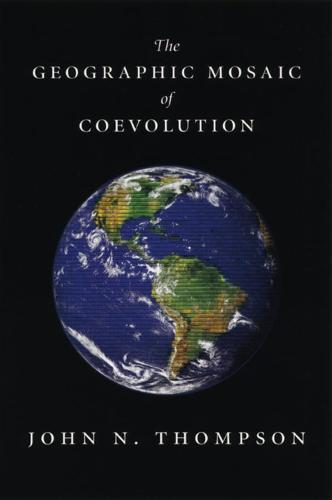 The Geographic Mosaic of Coevolution - Interspecific Interactions (Hardback)