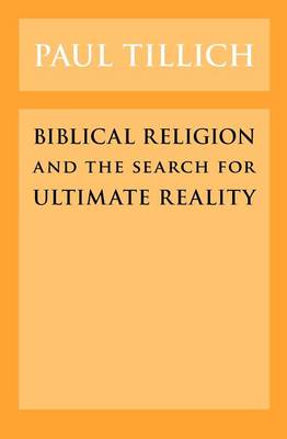 Biblical Religion and the Search for Ultimate Reality (Paperback)