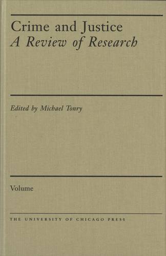 Crime and Justice, Volume 10: An Annual Review of Research - Crime and Justice: A Review of Research CJ (Hardback)