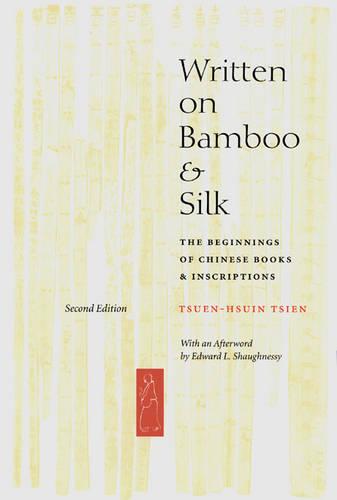 Written on Bamboo and Silk (Hardback)