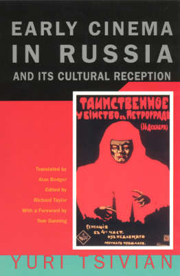 Early Cinema in Russia and Its Cultural Reception (Paperback)