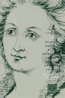 Selected Writings of an Eighteenth-Century Venetian Woman of Letters - The Other Voice in Early Modern Europe (Hardback)