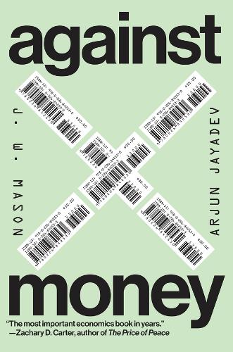 The University of Chicago Press Against Money