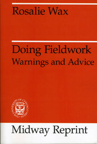 Doing Fieldwork: Warnings and Advice - Midway Reprints (Paperback)