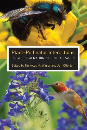 Plant-Pollinator Interactions: From Specialization to Generalization (Paperback)