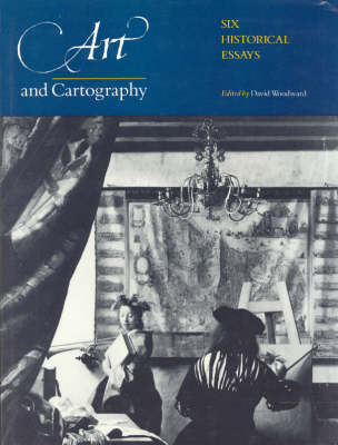 Art and Cartography: Six Historical Essays - The Kenneth Nebenzahl Jr. Lectures in the History of Cartography (Hardback)