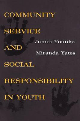Community Service and Social Responsibility in Youth (Paperback)
