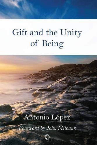 Gift and the Unity of Being (Paperback)