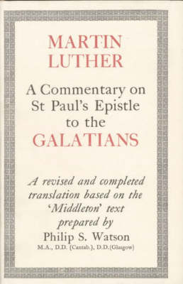 Commentary on St.Paul's Epistle to Galatians (Hardback)