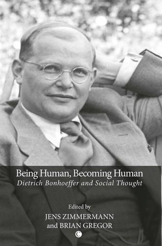 Being Human Becoming Human By Brian Gregor Jens Zimmermann Waterstones