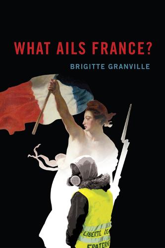 What Ails France? (Hardback)
