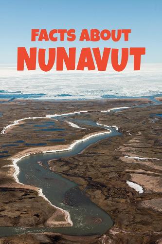 Facts about Nunavut (English) - Nunavummi (Paperback)