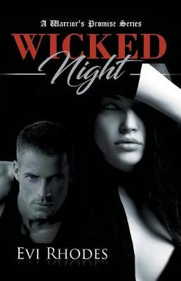 Wicked Night: A Warrior's Promise Series - Warrior's Promise 1 (Paperback)