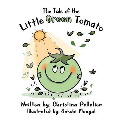 The Tale of the Little Green Tomato (Paperback)