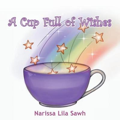A Cup Full of Wishes (Paperback)