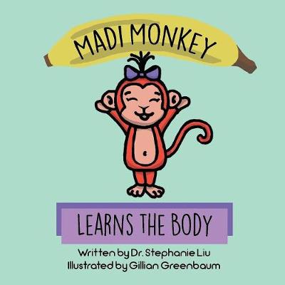 Madi Monkey Learns the Body (Paperback)