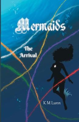 Mermaids: The Arrival (Paperback)