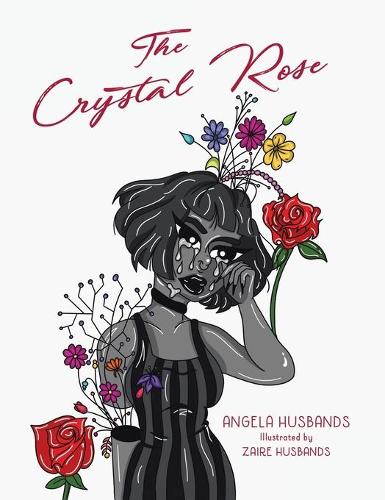 The Crystal Rose (Hardback)