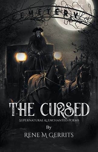 The Cursed: Supernatural & Enchanted Poems (Paperback)