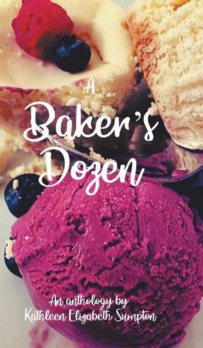 A Baker's Dozen: A Poetry Anthology (Hardback)