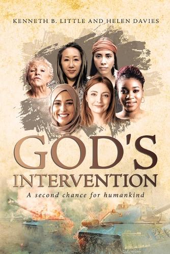God's Intervention: A Second Chance for Humankind (Paperback)