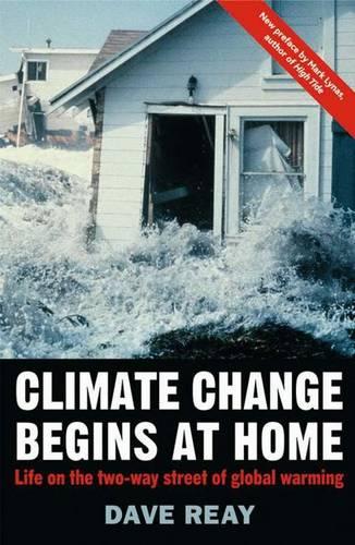 Climate Change Begins at Home: Life on the Two-way Street of Global Warming - Macmillan Science (Paperback)