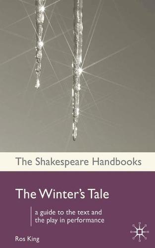 The Winter's Tale - Shakespeare Handbooks (Hardback)