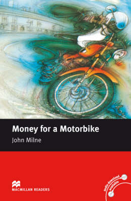 Macmillan Readers Money for a Motorbike Beginner Without CD (Paperback)