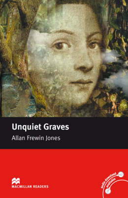 Macmillan Readers Unquiet Graves Elementary Without CD (Paperback)