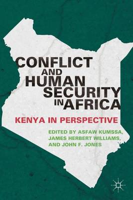 Conflict and Human Security in Africa: Kenya in Perspective (Hardback)