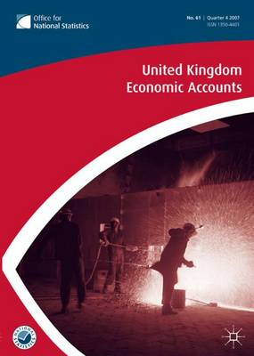 United Kingdom Economic Accounts No 61, 4th Quarter 2007 (Paperback)