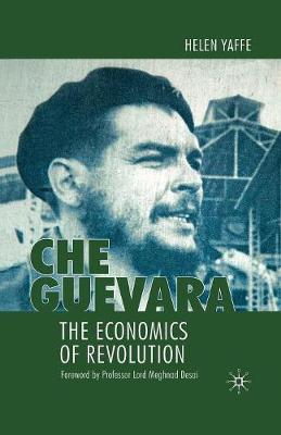 Che Guevara: The Economics of Revolution (Paperback)