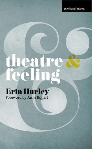 Theatre and Feeling - Theatre And (Paperback)