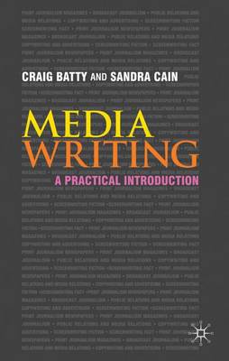 Media Writing: A Practical Introduction (Paperback)