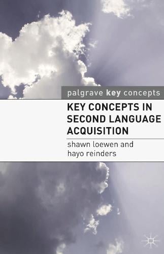 Key Concepts in Second Language Acquisition - Palgrave Key Concepts (Paperback)