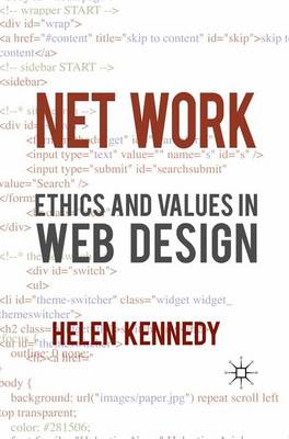 Net Work: Ethics and Values in Web Design (Paperback)