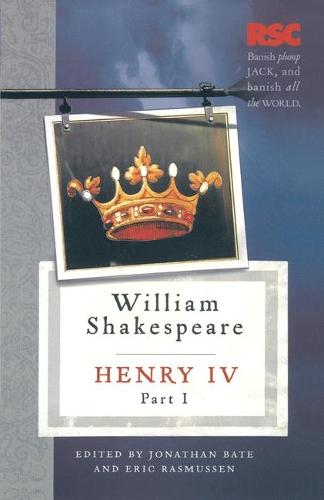 Henry IV, Part I - The RSC Shakespeare (Hardback)