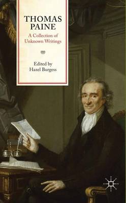 Thomas Paine: A Collection of Unknown Writings (Paperback)