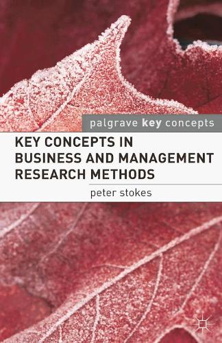 Key Concepts in Business and Management Research Methods - Key Concepts (Paperback)