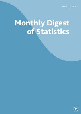 Monthly Digest of Statistics: October 2010 v. 778 (Paperback)