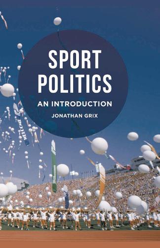 Sport Politics: An Introduction (Hardback)