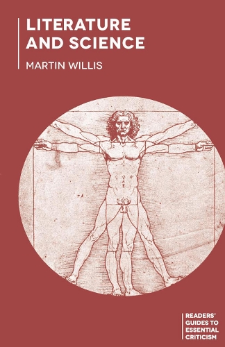 Literature and Science - Readers' Guides to Essential Criticism (Paperback)