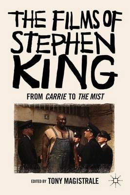 The Films of Stephen King: From Carrie to Secret Window (Paperback)