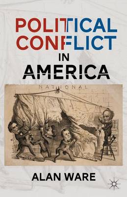 Political Conflict in America (Hardback)